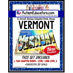 VERMONT Adapted Book for Visual Learners AUTISM and SPECIAL EDUCATION